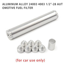 Load image into Gallery viewer, Aluminum Alloy 24003 4003 1/2 28 Automotive Fuel Filter Automotive Only 100% High Quality 6061-T6 Aluminum Alloy